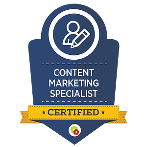 Certified Content Marketing Specialist badge 1