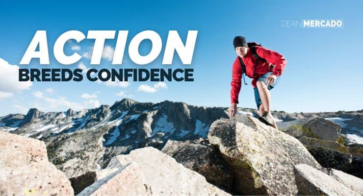 Action Breeds Confidence Picture Quote