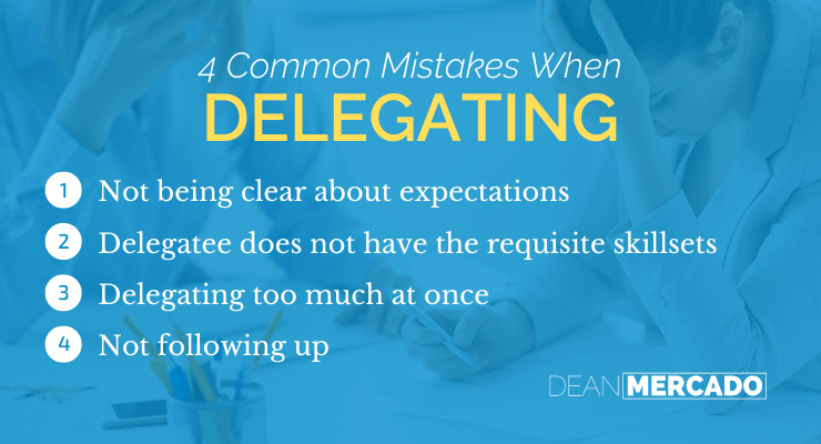 4 Common Delegation Mistakes